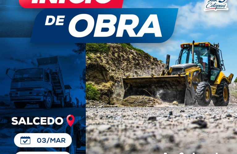 Inicio de Obra – Asfaltado Nagsiche – Salatilín – Unalagua – Taxoloma – Óvalo Nuevo