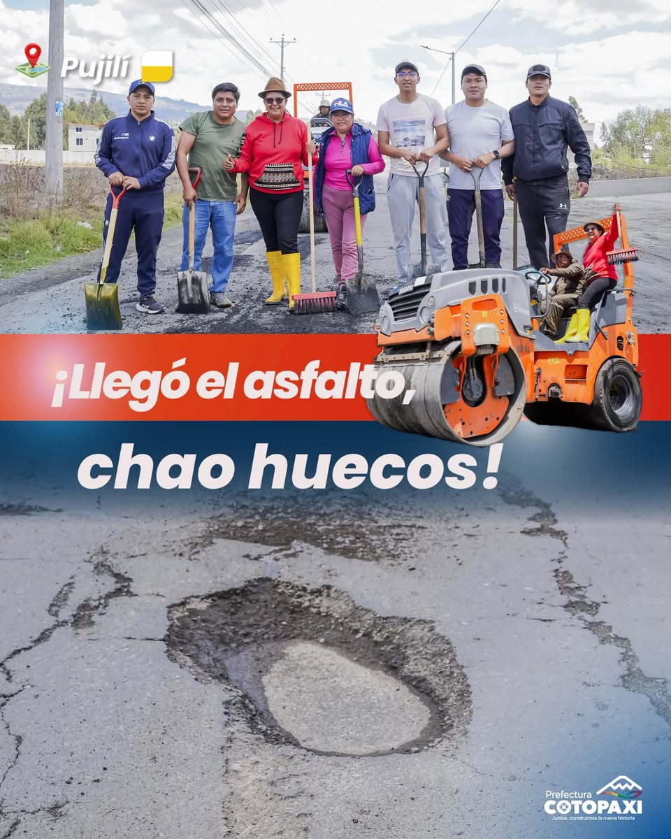 ¡𝐋𝐥𝐞𝐠𝐨́ 𝐞𝐥 𝐚𝐬𝐟𝐚𝐥𝐭𝐨! 𝐋𝐚 𝐦𝐢𝐧𝐠𝐚 𝐝𝐞 𝐛𝐚𝐜𝐡𝐞𝐨 𝐦𝐞𝐣𝐨𝐫𝐚 𝐥𝐚𝐬 𝐯𝐢́𝐚𝐬 𝐝𝐞 𝐏𝐮𝐣𝐢𝐥𝐢́ 𝐲 𝐂𝐨𝐭𝐨𝐩𝐚𝐱𝐢.